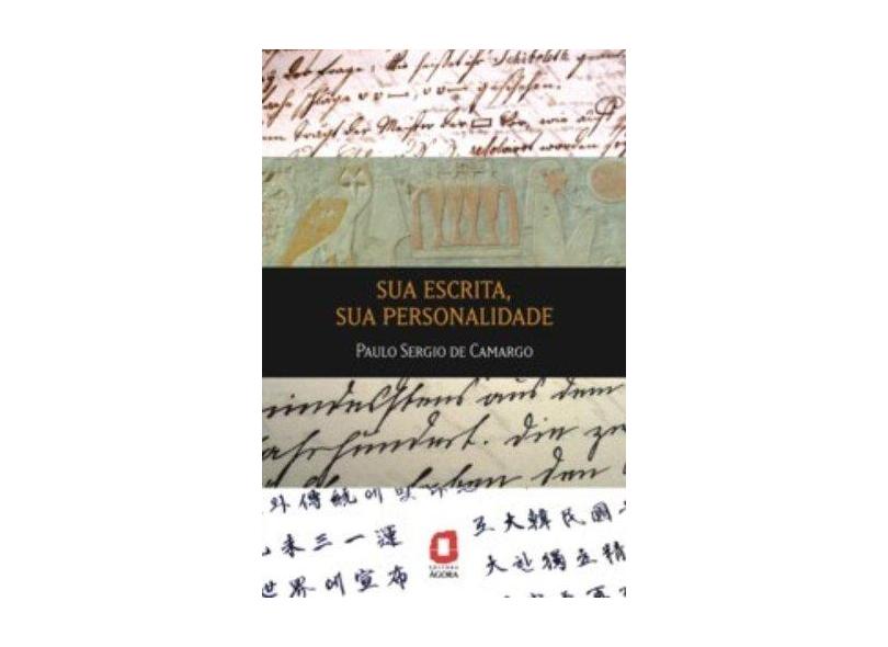 Sua Escrita, Sua Personalidade - Camargo, Paulo Sergio De - 9788571830615