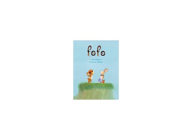 Fofo - Dijkstra, Lida; Tolman, Marije - 9788560156368