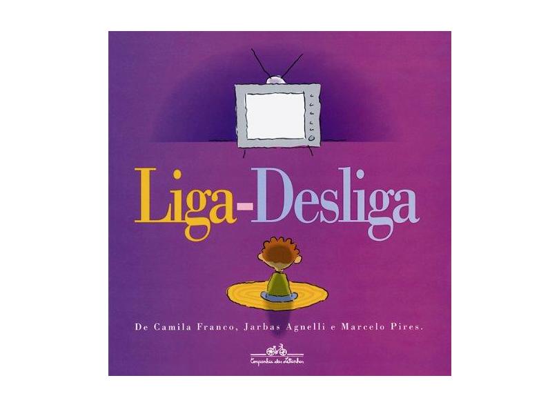 Liga-desliga - Franco, Camila - 9788585466138