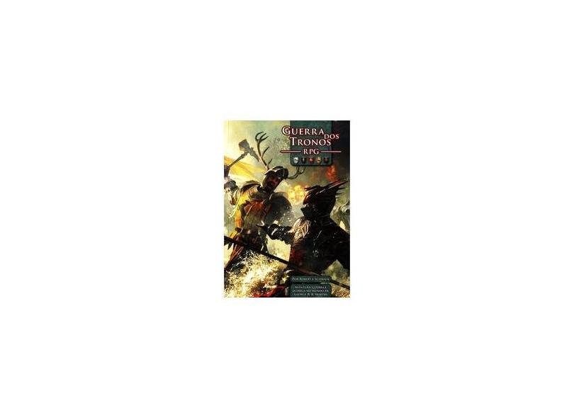 Guerra Dos Tronos - Rpg - Schwalb, Robert J. - 9788589134866