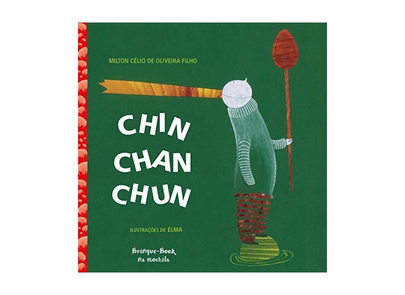 Chin, Chan , Chun - Filho, Milton Célio De Oliveira - 9788574124971