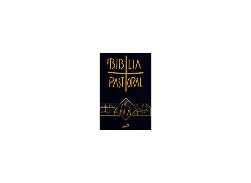 Nova Bíblia Pastoral - Média - Brochura - Capa Cristal - Editora Paulus - 9788534936002