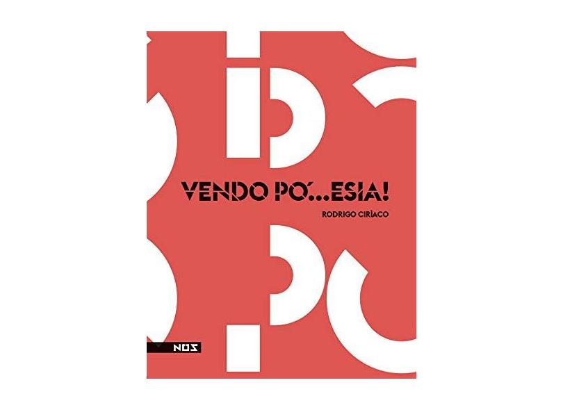 Vendo Po…esia - Rodrigo Ciriaco - 9788569020134