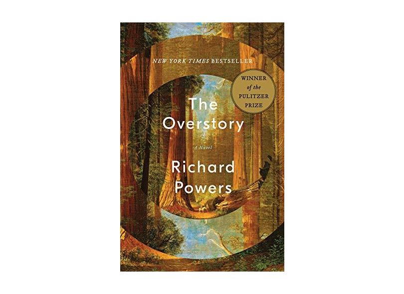 The Overstory – A Novel - Richard Powers - 9780393635522