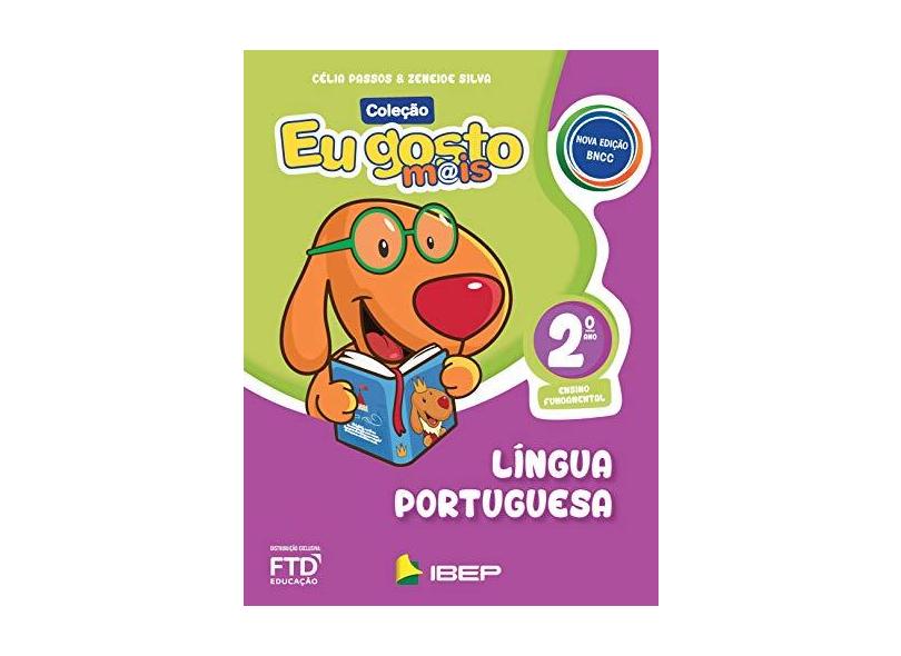 Eu Gosto Mais - Língua Portuguesa - 2º ano - Célia Passos - 9788534241663