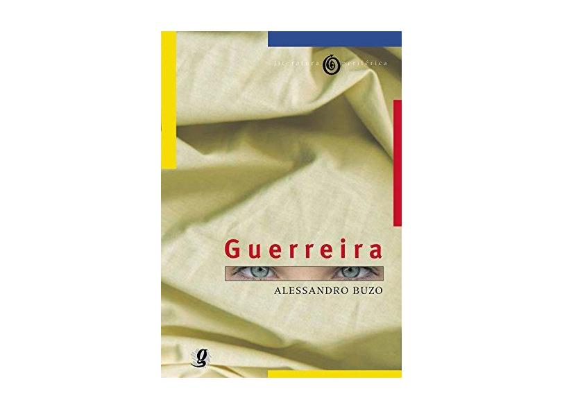 Guerreira - Col. Literatura Periférica - Buzo, Alessandro - 9788526012240