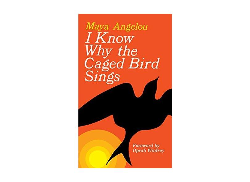 I Know Why the Caged Bird Sings - Livro De Bolso - 9780345514400