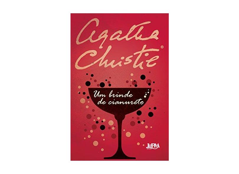 Um Brinde de Cianureto - Formato Convencional - Agatha Christie - 9788525433312