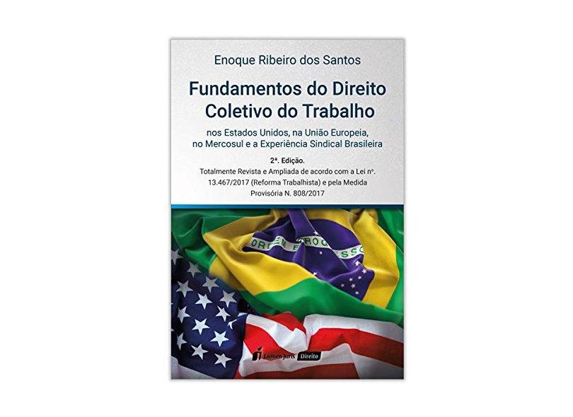 Fundamentos do Direito Coletivo do Trabalho - Enoque Ribeiro Dos Santos - 9788551905609