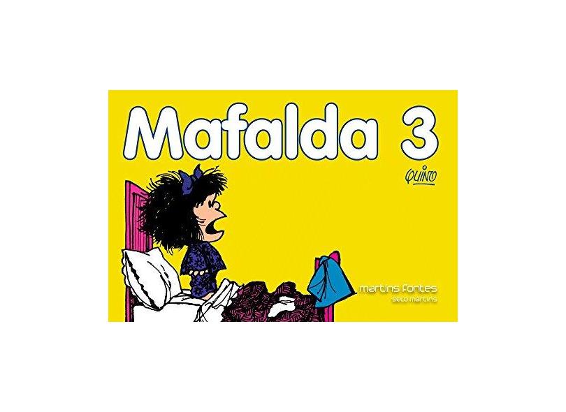 Mafalda Vol. 3 - 2ª Ed. 2015 - Quino - 9788580631845