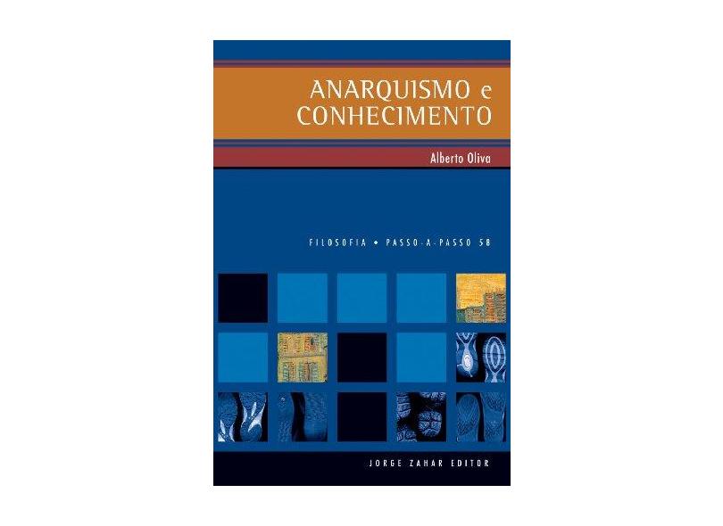 Anarquismo e Conhecimento - Oliva, Alberto - 9788571108622