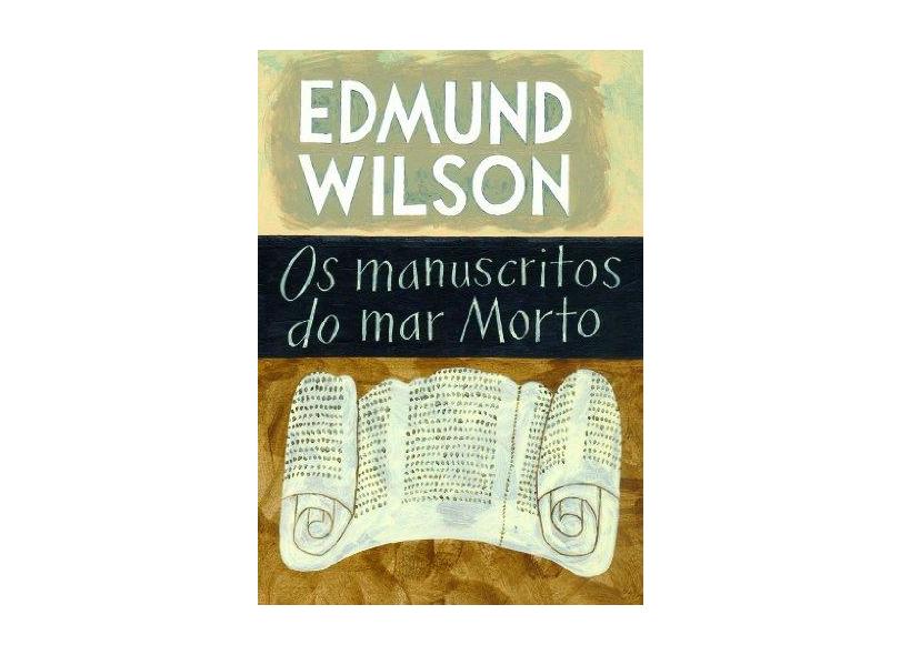 Os Manuscritos do Mar Morto - Ed. De Bolso - Wilson, Edmund - 9788535914757