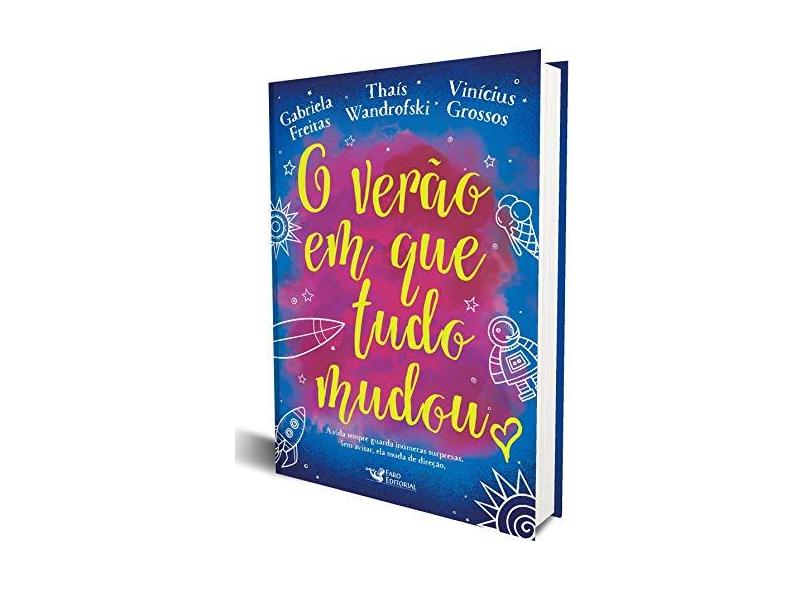 O Verão Em Que Tudo Mudou - Freitas, Gabriela - 9788562409929