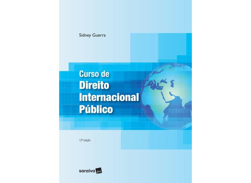 Curso De Direito Internacional Público - Sidney Guerra - 9788553607389