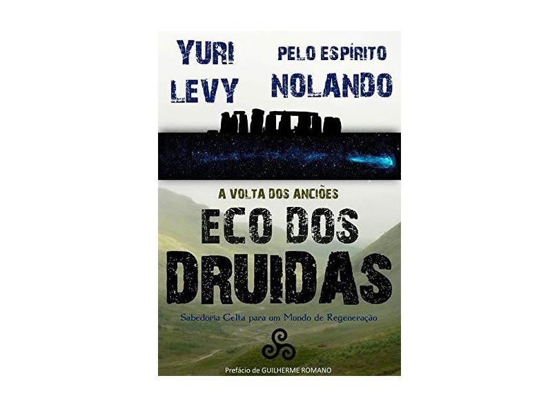 A Volta Dos Anciões - Yuri Levy / Nolando - 9788591877256
