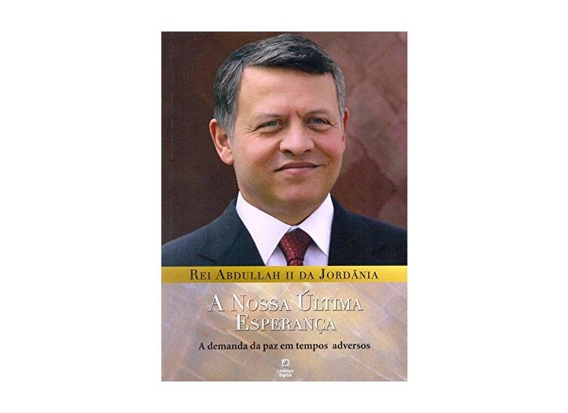 A Nossa Última Esperança - Capa Comum - 9788565854047