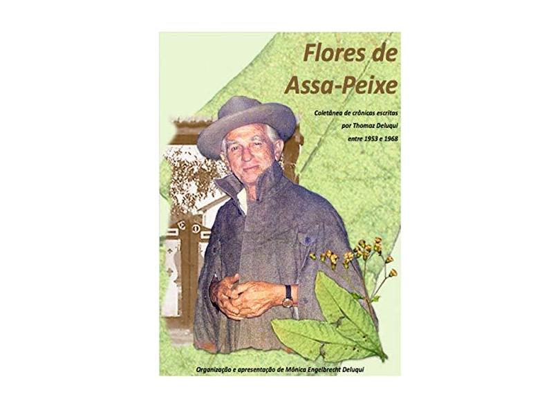 Flores de Assa-Peixe - Mônica Engelbrecht Deluqui - 9781721811496