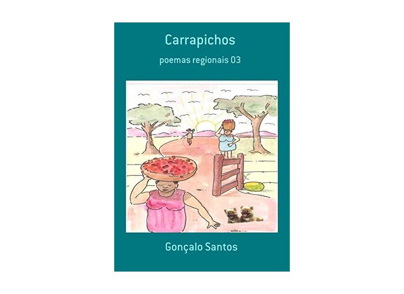 Carrapichos - Gonçalo Santos - 9788593992247