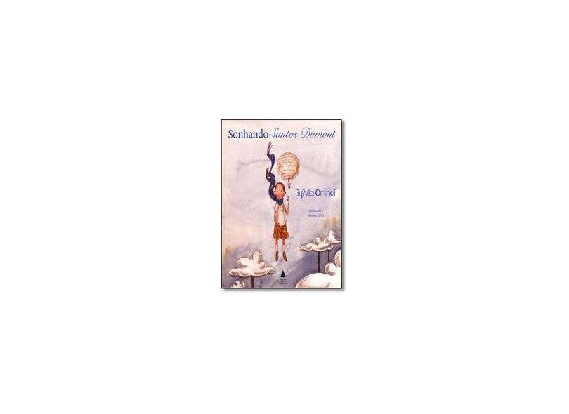 Sonhando Santos Dumont - Capa Comum - 9788520936313