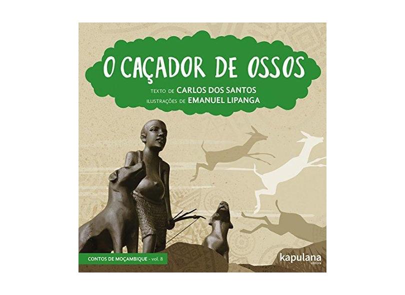 O Caçador de Ossos (Volume 8) - Carlos Dos Santos - 9788568846346