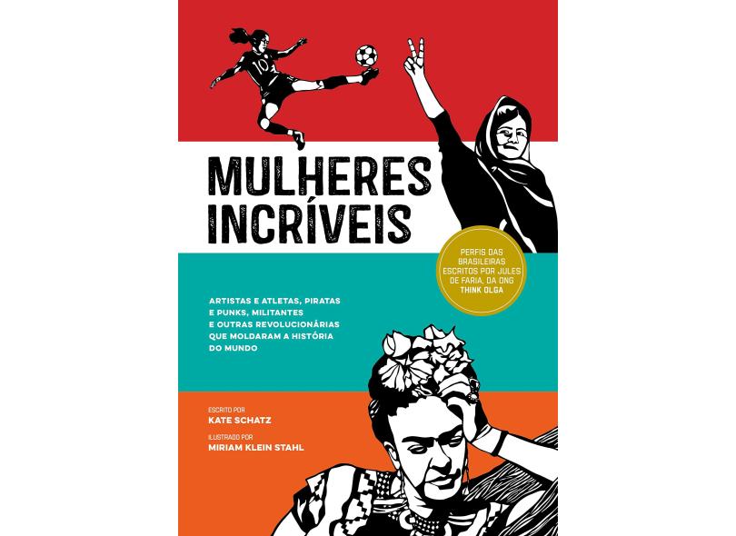 Mulheres Incríveis - Schatz, Kate - 9788582465486