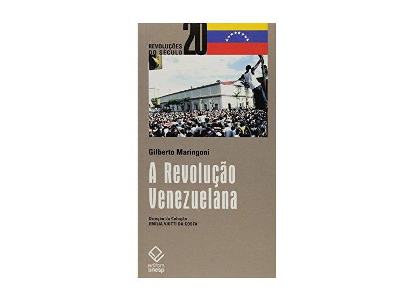 A Revolução Venezuelana - Maringoni, Gilberto - 9788571399044