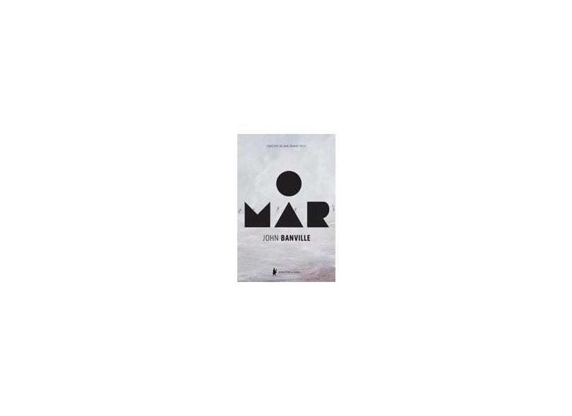 O Mar - Banville, John - 9788525054319