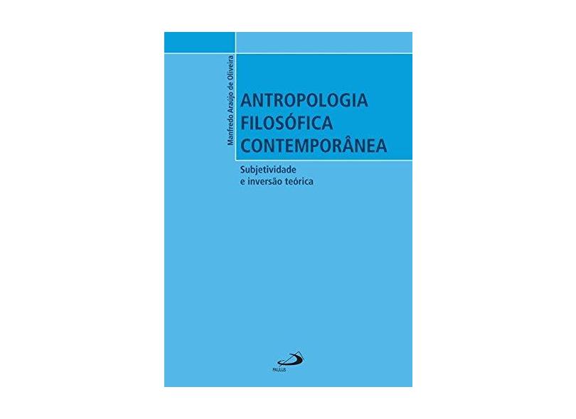 Antropologia Filosofica Contemporanea - Capa Comum - 9788534932769