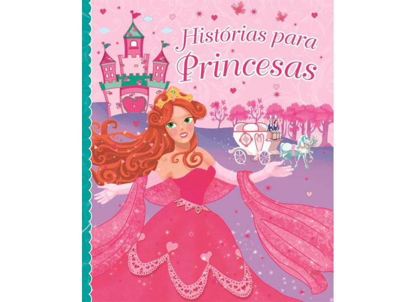 História Para Princesas - Ciranda Cultural - 9788538054450