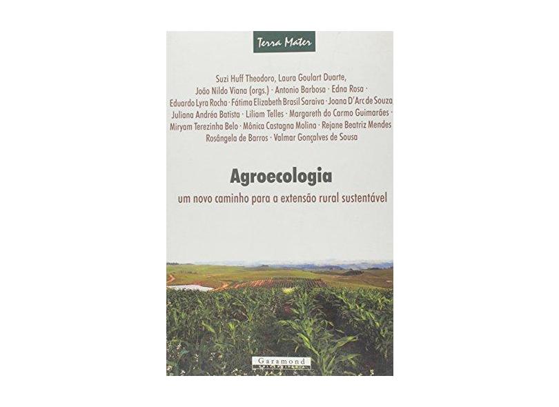 Agroecologia - Um Novo Caminho para a Extensão Rural Sustentável - Editora Garamond - 9788576171683