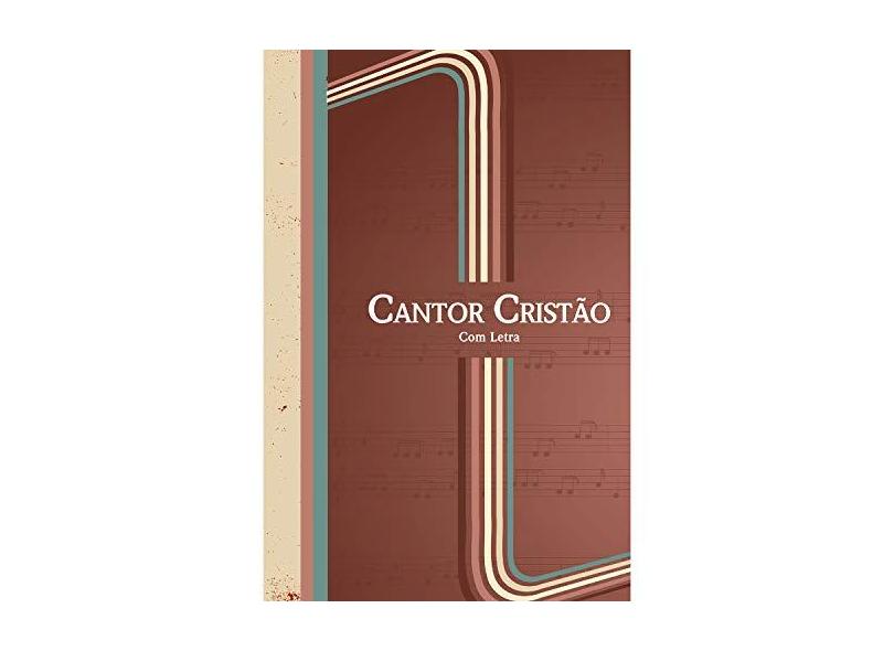Cantor Cristão Médio com Letra - Vários Autores - 7897185852486