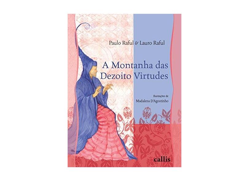 A Montanha Das Dezoito Virtudes - Raful, Paulo - 9788545400783