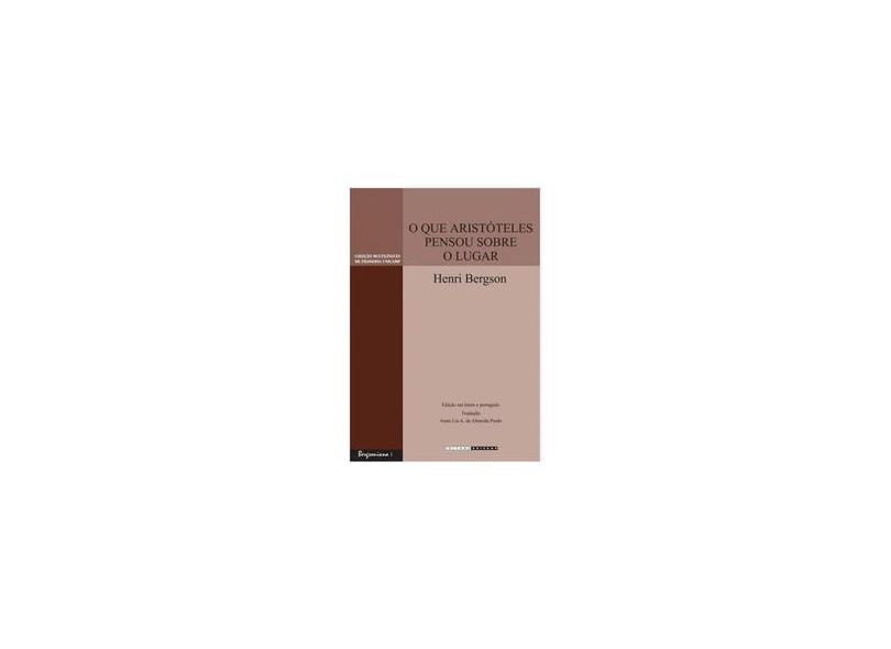 O Que Precisamos Pensou Aristóteles Sobre O Lugar - Capa Comum - 9788526810143