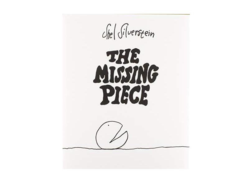 The Missing Piece - Shel Silverstein - 9780060256715