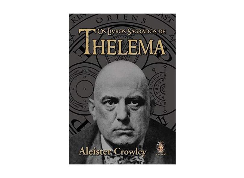 Os Livros Sagrados De Thelema - "crowley, Aleister" - 9788537011560