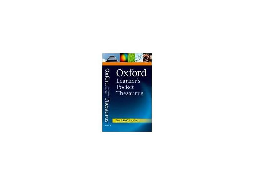 New Oxford Learner's Pocket Thesaurus - Over 25,000 Synonyms - Oxford - 9780194752046