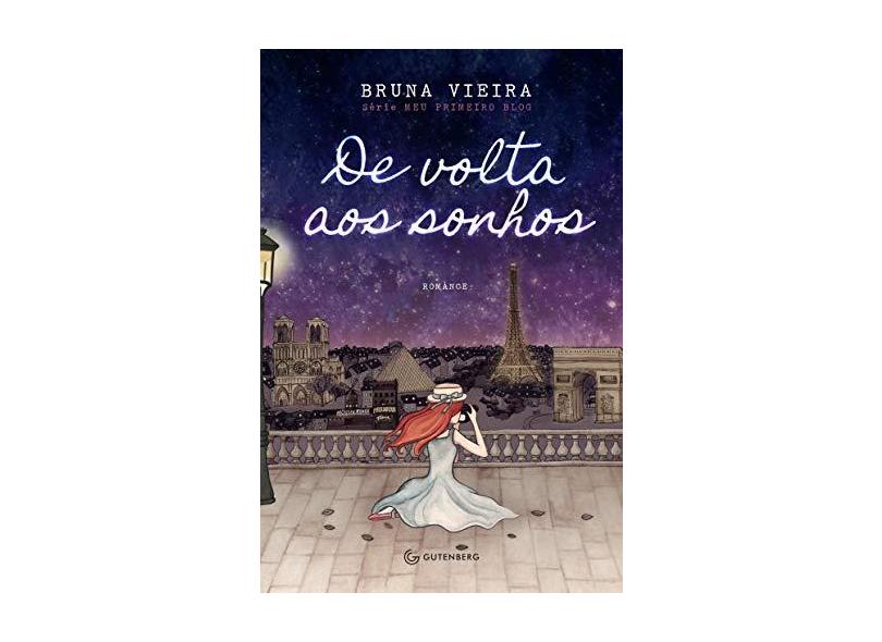 De Volta Aos Sonhos - Série Meu Primeiro Blog - Vieira, Bruna - 9788582351857