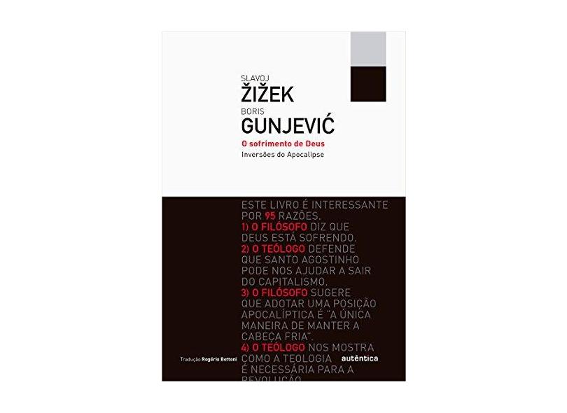 O Sofrimento de Deus - Inversões do Apocalipse - Col. Filô - Zizek, Slavoj; Gunjevic, Boris - 9788582174630