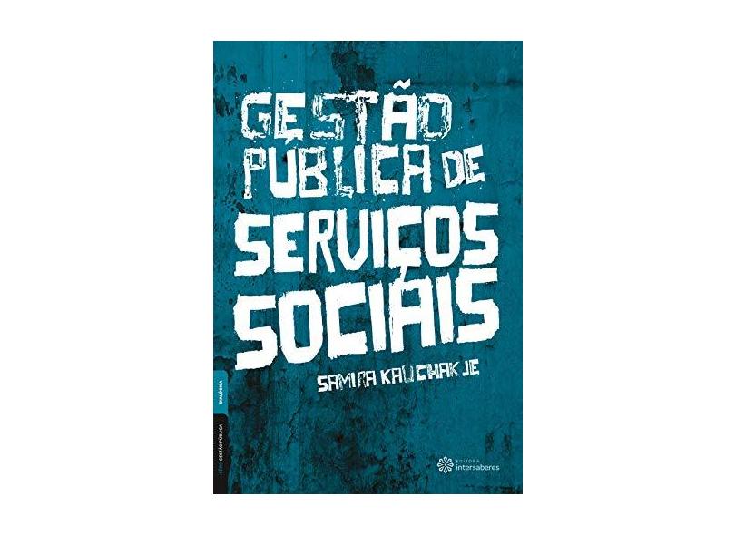 Gestão Pública de Serviços Sociais - Série Gestão Pública - Capa Comum - 9788565704342