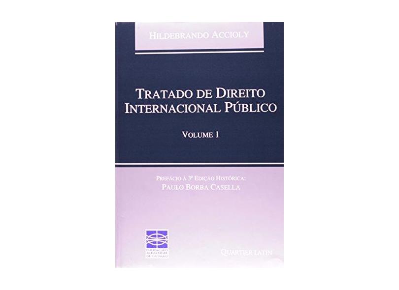 Tratado de Direito Internacional Público - Vol. 1 - Accioly, Hildebrando - 9788576744153