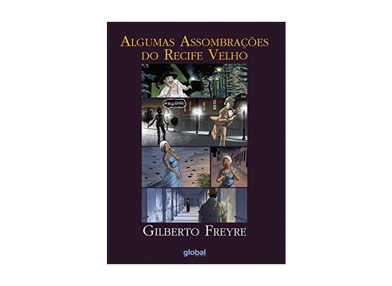 Algumas assombrações do Recife Velho - Gilberto Freyre - 9788526023406