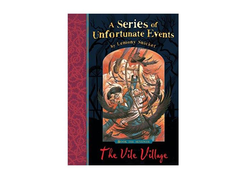 A Series Of Unfortunate Events - The Vile Village - "snicket, Lemony" - 9781405266109