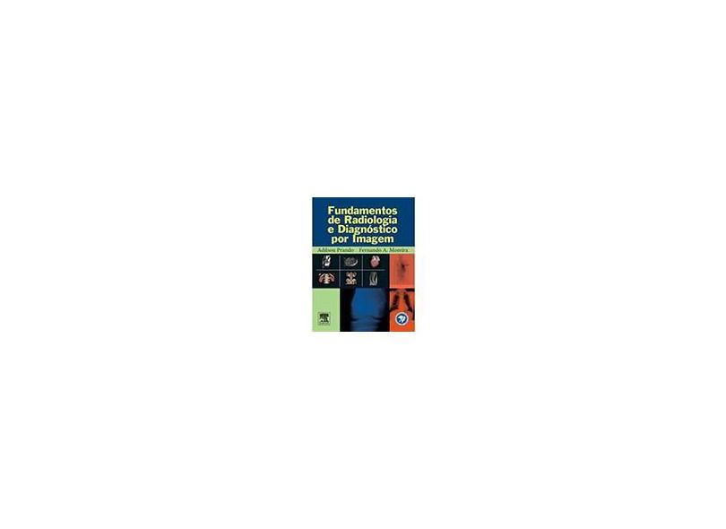 Fundamentos de Radiologia e Diagnóstico Por Imagem - Prando, Adilson - 9788535224368