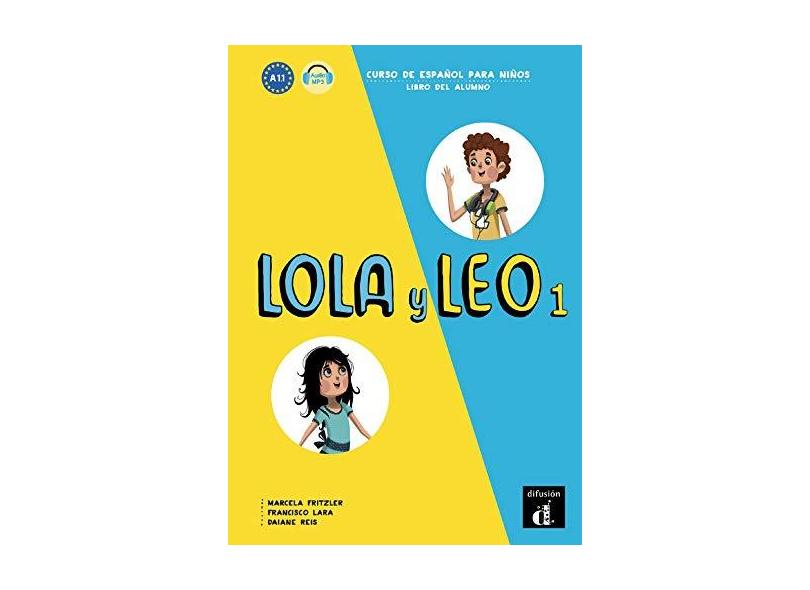 Lola Y Leo Libro Del Alumno-1 - Lara ,francisco - 9788416347698