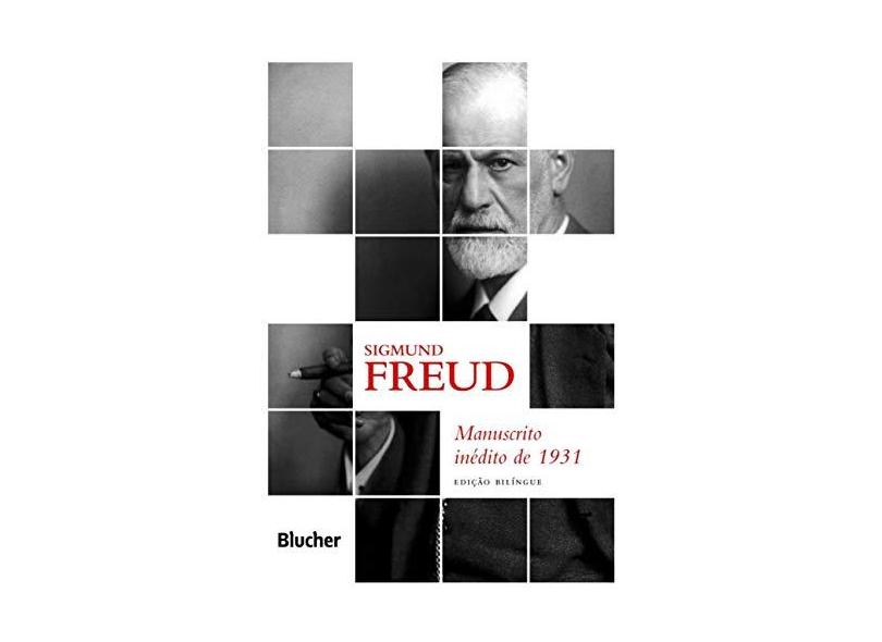 Manuscrito inédito de 1931: edição bilíngue - Sigmund Freud - 9788521212607