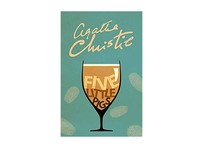 Five Little Pigs (Poirot) - Agatha Christie - 9780007527519
