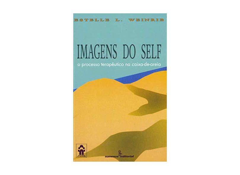Imagens do Self - O Proc Teraup na Cx-areia - Weinrib, Estelle L. - 9788532303943