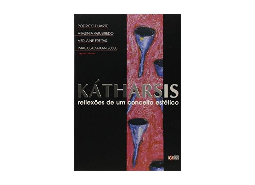 Kathaesis - Reflexos De Um Conceito Estetico - Duarte/figueiredo/fr - 9788587073464