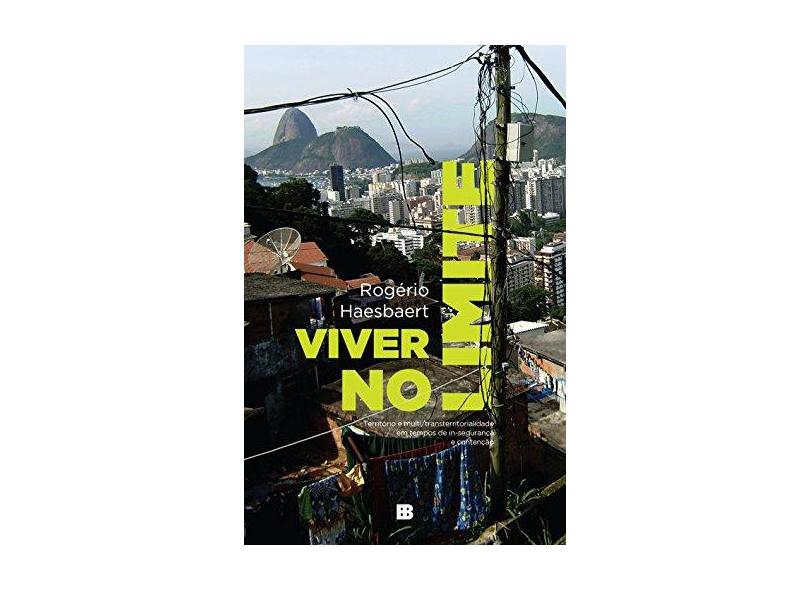 Viver No Limite - Haesbaert, Rogério - 9788528615777