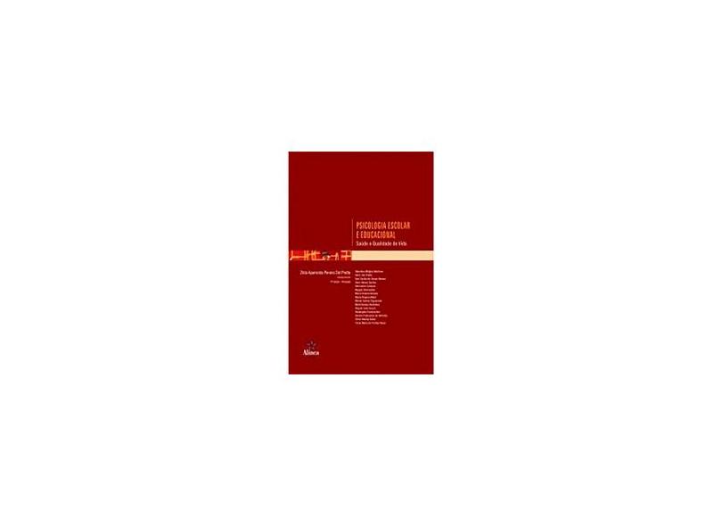 Psicologia Escolar - Claisy Maria Marinho-araujo, Sandra Francesca Conte De Almeida - 9788575167113